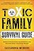 Toxic Family Survival Guide...