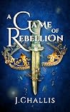 A Game of Rebellion