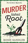 Murder Takes Root...