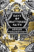 Days of Shattered Faith