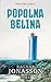 Popolna belina (Temačna Islandija, #4)