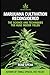 Marijuana Cultivation Reconsidered: The Science and Techniques For Huge Indoor Yields