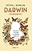 Darwin Olmasaydı : Darwin'in Olmadığı Bir Dünyayı Düşlemek