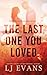 The Last One You Loved (The Hatley Family, #1)