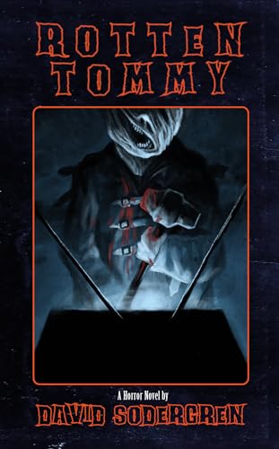 Rotten Tommy (Kindle Edition)
