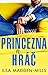 Princezna a hráč (Strangers in Love, #2)