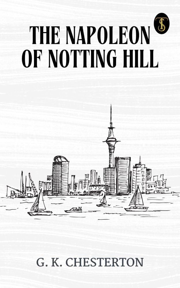 The Napoleon of Notting Hill