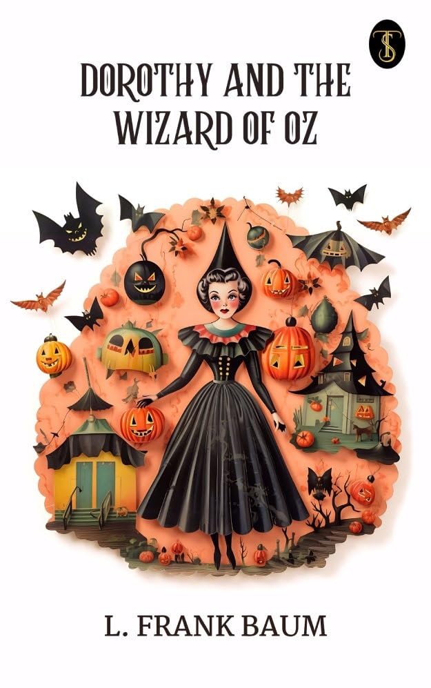 Dorothy And The Wizard In Oz