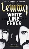 White Line Fever:...