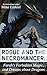 Rogue and the Necromancer: ...