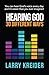 Hearing God 30 Different Ways by Larry Kreider Hearing God 30 Different Ways by Larry Kreider