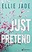 Just Pretend