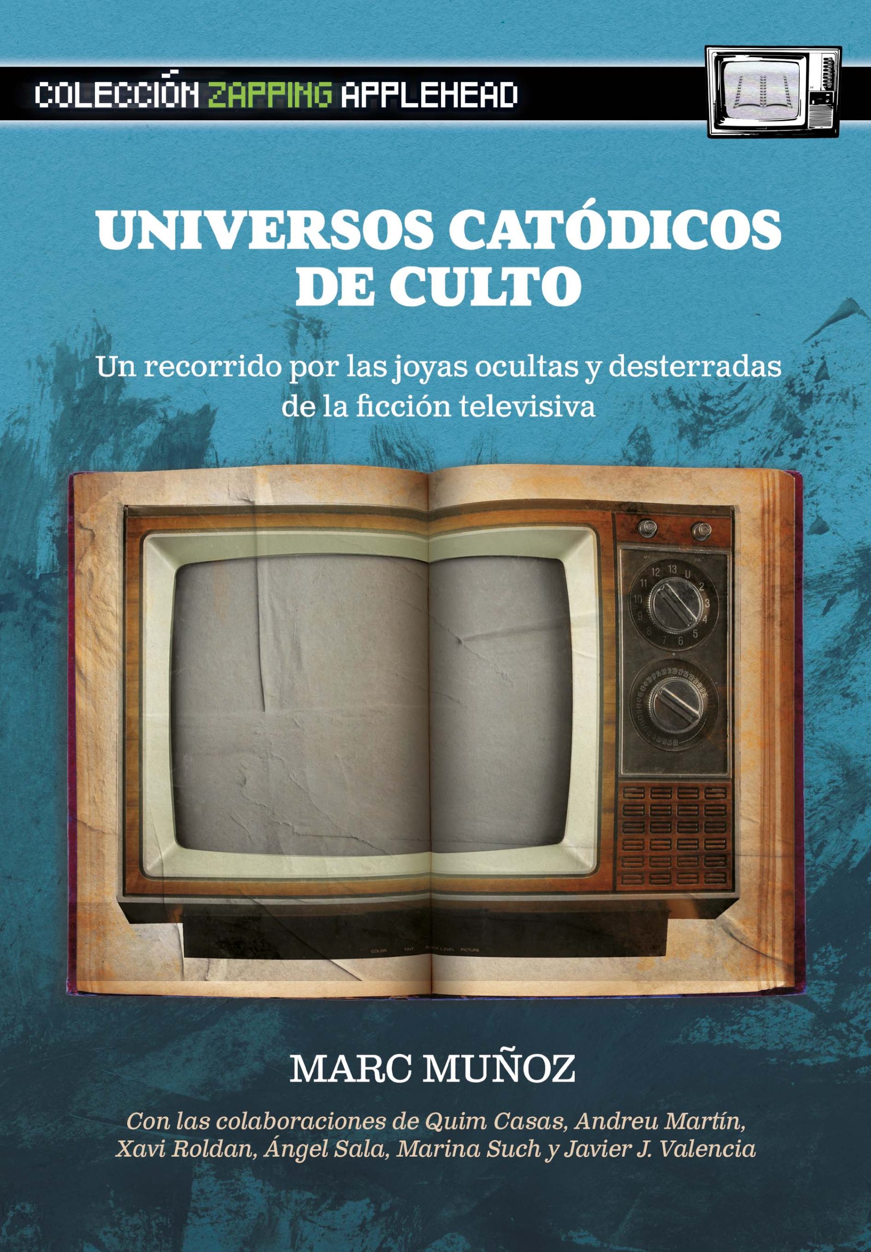 Universos catódicos de culto (Paperback)