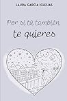 Por si tú también te quieres (Spanish Edition)