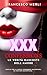 XXX CONFESSIONS : Le verità...
