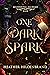 One Dark Spark (Accidental ...