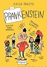 Prankenstein (Prankenstein, #1)