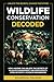 Wildlife Conservation Decod...