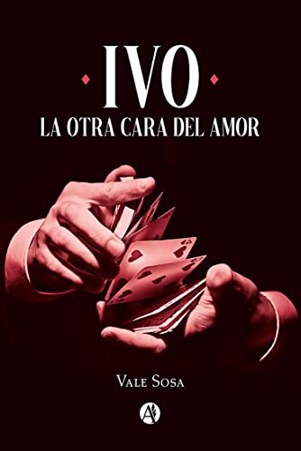 Ivo, la otra cara del amor (Spanish Edition)