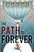 The Path to Forever: James Bolt and the Supers Book 2