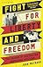 Fight for Liberty and Freed...