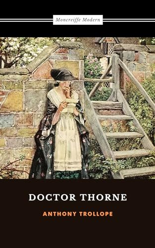 Doctor Thorne: Chronicles of Barsetshire, Book 3