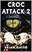 Croc Attack 2 by Brian Gatto