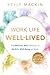 Work Life Well-Lived: The Motives Met Pathway to Well-Being at Work