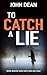 To Catch a Lie (Detective Chief Inspector Jack Harris #11)