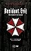 Resident Evil - Volume 1: D...