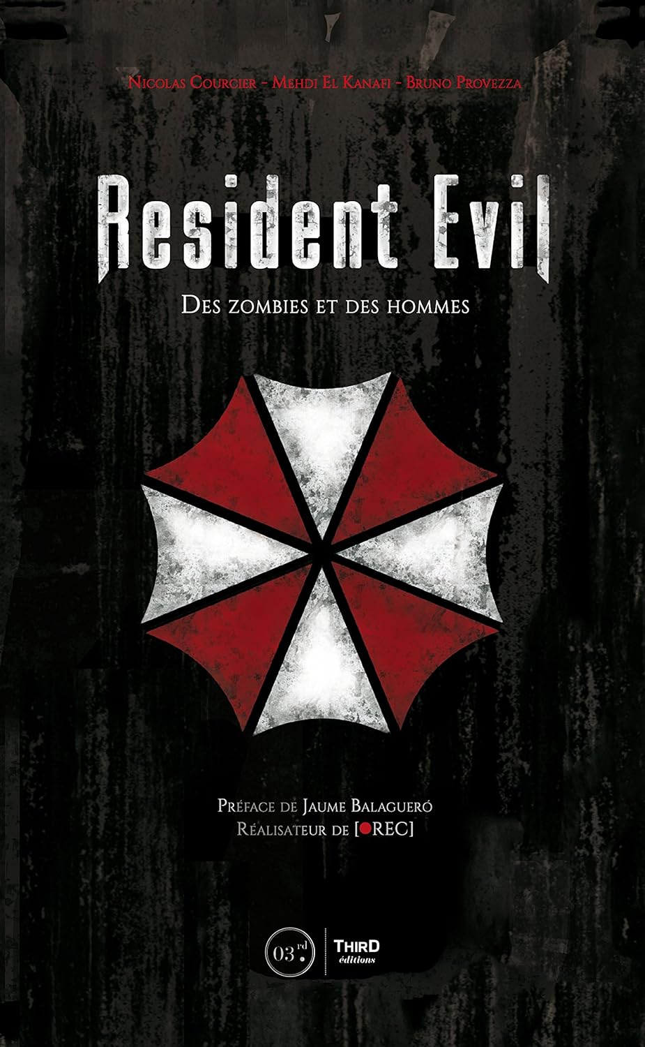 Resident Evil - Volume 1: Des zombies et des hommes