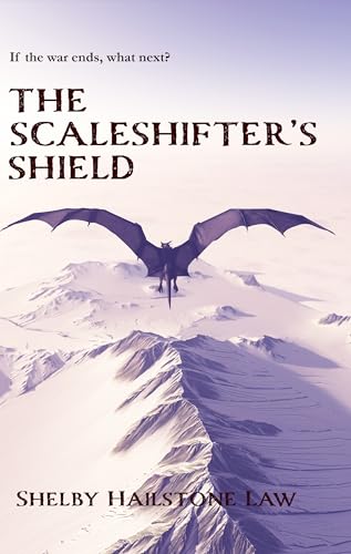 The Scaleshifter's Shield (Kindle Edition)