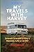 My Travels with HaRVey by Aleah Harrow