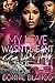 My Love Wasn't Meant For A Thug (My Love Wasn’t Meant For A Thug Book 1)