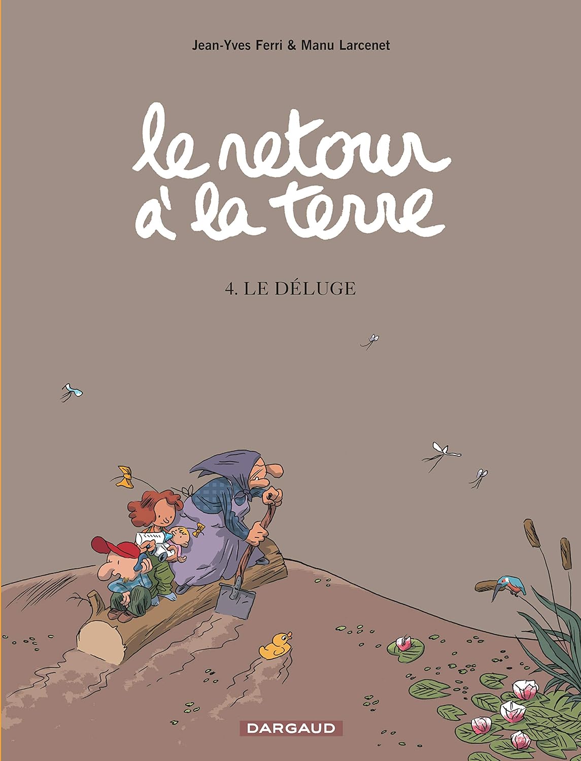 Le déluge (Le retour à la terre, #4)