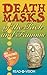 Death Masks of the Rich and...