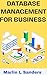 Database Management For Business by Marlin L. Sanders