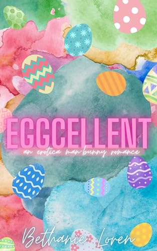 Eggcellent (Kindle Edition)