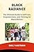 Black Radiance: The Ultimat...