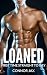 Loaned: Straight to Gay Fir...