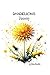 Dandelions Discovery: a rhy...