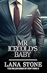 Mr. Icecold's Baby
