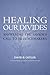 Healing Our Divides: Answer...