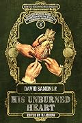 His Unburned Heart