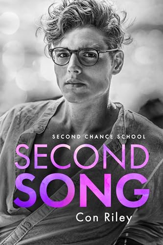 Second Song (Second Chance School, #1)