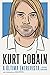 Kurt Cobain: A última entrevista e outras conversas