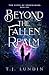 Beyond the Fallen Realm: Th...