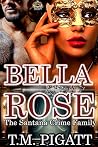 Bella Rose: The S...