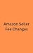 Volume 1: Amazon.in Seller Fee Changes (Amazon Series)