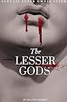 The Lesser Gods by Heather  Dubree